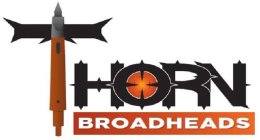 THORN BROADHEADS