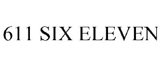 611 SIX ELEVEN