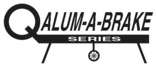 Q ALUM-A-BRAKE SERIES