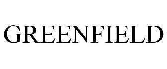 GREENFIELD