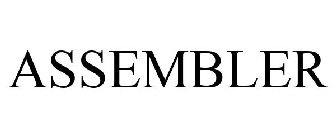 ASSEMBLER