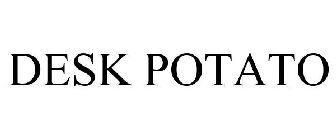 DESK POTATO