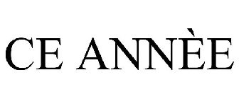 CE ANNÈE