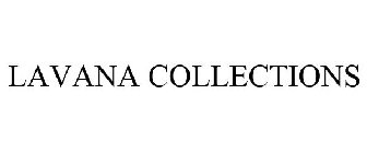 LAVANA COLLECTIONS