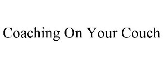 COACHING ON YOUR COUCH