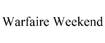 WARFAIRE WEEKEND