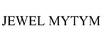 JEWEL MYTYM