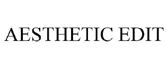 AESTHETIC EDIT