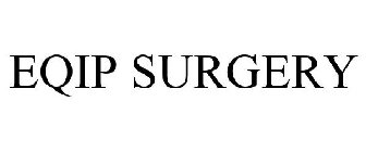 EQIP SURGERY