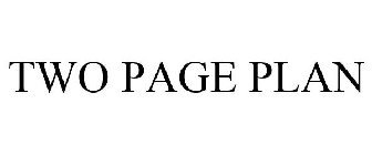 TWO PAGE PLAN