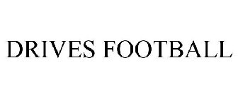 DRIVES FOOTBALL