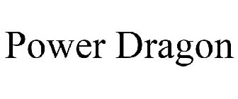 POWER DRAGON