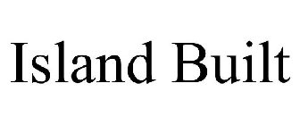 ISLAND BUILT