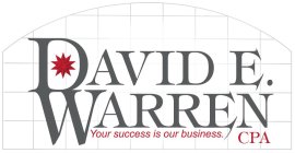 DAVID E. WARREN YOUR SUCCESS IS OUR BUSINESS. CPA