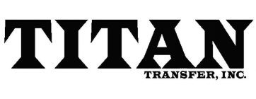 TITAN TRANSFER, INC.