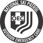 NATIONAL SKI PATROL OUTDOOR EMERGENCY CARE OECRE OEC