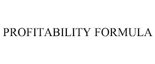 PROFITABILITY FORMULA