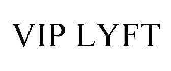 VIP LYFT