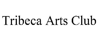 TRIBECA ARTS CLUB