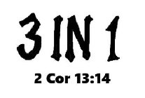 3 IN 1 2 COR 13:14