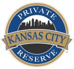 KANSAS CITY PRIVATE RESERVE