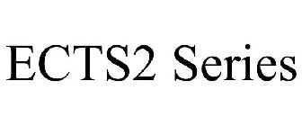 ECTS2 SERIES