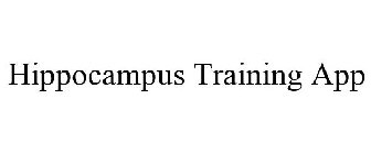 HIPPOCAMPUS TRAINING APP