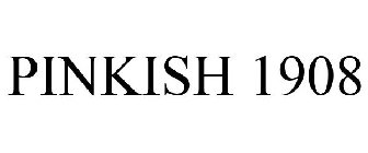 PINKISH 1908