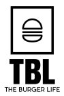 TBL THE BURGER LIFE