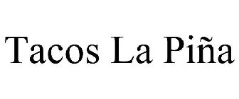 TACOS LA PIÑA