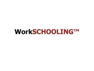 WORKSCHOOLING