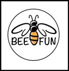 BEE FUN