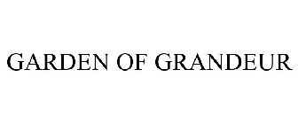 GARDEN OF GRANDEUR