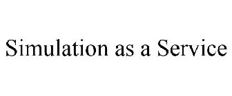 SIMULATION AS A SERVICE