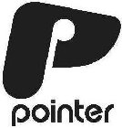 P POINTER