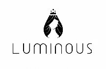 LUMINOUS