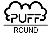 PUFF ROUND