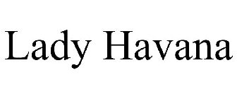 LADY HAVANA