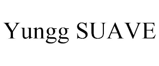 YUNGG SUAVE