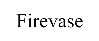FIREVASE