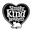 SIMPLY KIND HEARTED