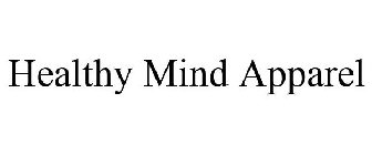 HEALTHY MIND APPAREL