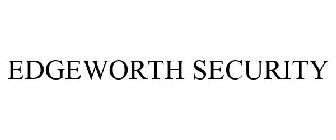 EDGEWORTH SECURITY