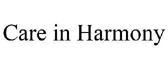CARE IN HARMONY