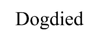 DOGDIED