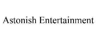 ASTONISH ENTERTAINMENT
