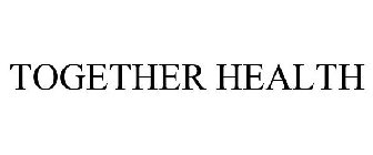 TOGETHER HEALTH