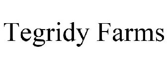 TEGRIDY FARMS