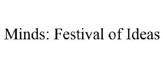 MINDS: FESTIVAL OF IDEAS