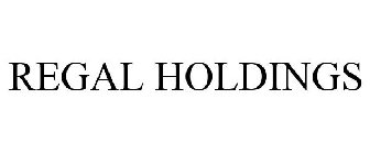 REGAL HOLDINGS